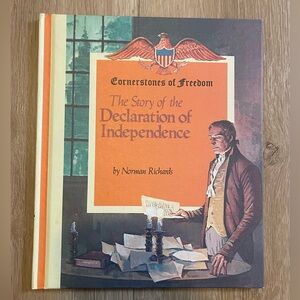 The Story of the Declaration of Independence Norman Richards